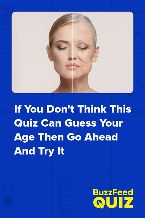 buzzfeed how old am i quiz|buzzfeed will guess your age.